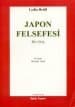 Japon Felsefesi / Bir Giriş