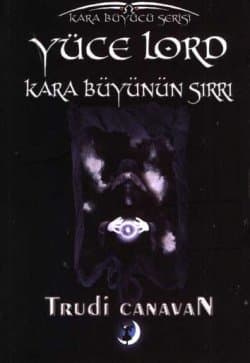 Yüce Lord -Kara Büyünün Sırrı-