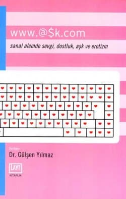 Sanal Alemde Sevgi, Dostluk, Aşk ve Erotizm