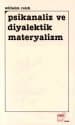Psikanaliz ve Diyalektik Materyalizm