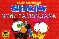 Sizinkiler-18 /Beni Çaldırsana