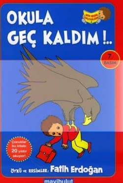 Okula Geç Kaldım!