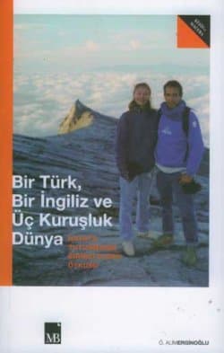 Bir Türk, Bir İngiliz ve Üç Kuruşluk Dünya