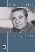 Bütün Şiirleri / Cahit Külebi