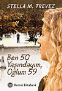 Ben 50 Yaşındayım, Oğlum 59