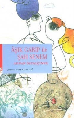 Aşık Garip ile Şah Senem