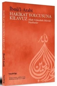 Hakikat Yolcusuna Kılavuz Allah Yolundaki Müride Nasihatler