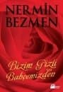 Bizim Gizli Bahçemizden