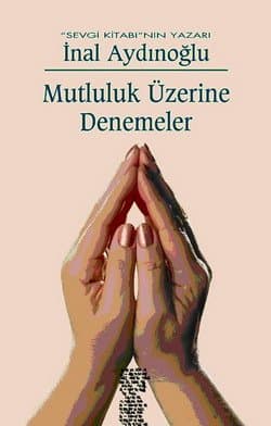 Mutluluk Üzerine Denemeler