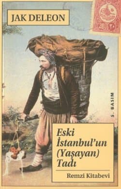 Eski İstanbul`un (Yaşayan) Tadı