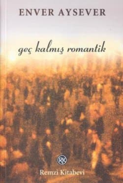 Geç Kalmış Romantik