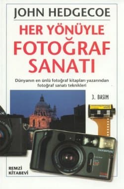 Her Yönüyle Fotoğraf Sanatı