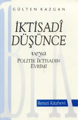 İktisadi Düşünce veya Politik İktisadın Evrimi