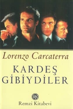 Kardeş Gibiydiler