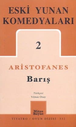 Eski Yunan Komedyaları-2: Barış