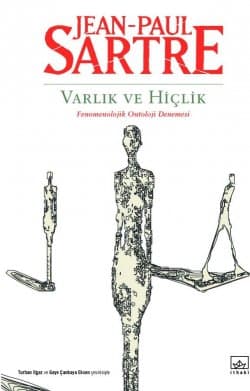 Varlık ve Hiçlik / Fenomenolojik Ontoloji Denemesi