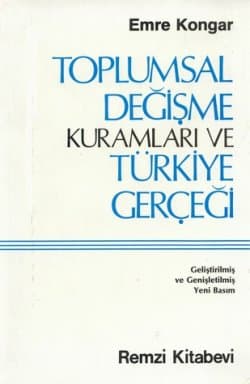 Toplumsal Değişme Kuramları ve Türkiye Gerçeği
