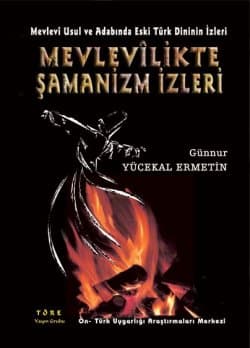 Mevlevilikte Şamanizm İzleri