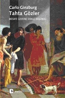 Tahta Gözler-Mesafe Üzerine Dokuz Düşünce