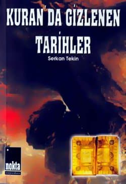 Kuran`da Gizlenen Tarihler