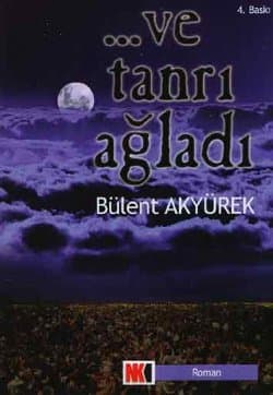Ve Tanrı Ağladı