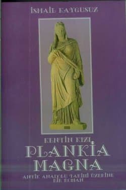 Kentin Kızı Plankia Magna