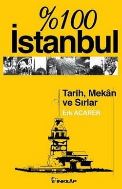 %100 İstanbul / Tarih, Mekan ve Sırlar