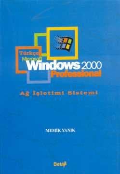 Windows 2000 Professional - Ağ İşletim Sistemi