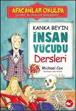 Afacanlar Okulda-Kanka Bey`in İnsan Vücudu Dersleri