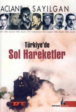 Türkiye`de Sol Hareketler