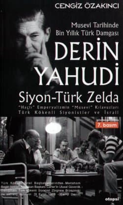 Derin Yahudi / Siyon-Türk Zelda Musevi Tarihinde Bin Yıllık Türk Damgası