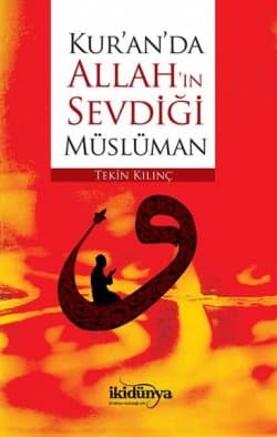 Kur`an`da Allah`ın Sevdiği Müslüman