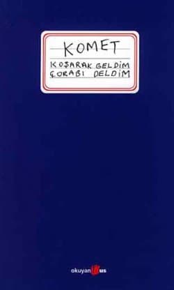 Koşarak Geldim Çorabı Deldim