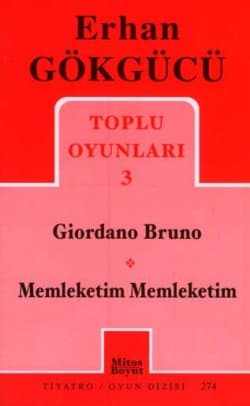 Toplu Oyunları-3 Giordano Bruno-Memleketim Memleketim