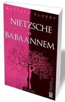 Nietzsche ve Babaannem