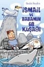 İsmail Ve Babamın 68 Kuşağı