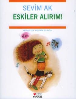 Eskiler Alırım!
