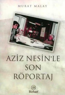 Aziz Nesin`le Son Röportaj