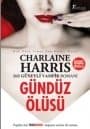 Gündüz Ölüsü (Sookie Stackhouse, #1)