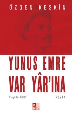 Yunus Emre Var Yar`ına
