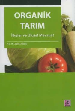 Organik Tarım - İlkeler ve Ulusal Mevzuat