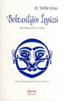Bektaşiliğin İçyüzü