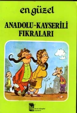 En Güzel Anadolu-Kayserili Fıkraları