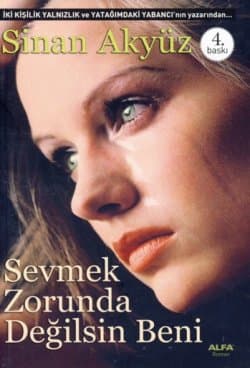 Sevmek Zorunda Değilsin Beni