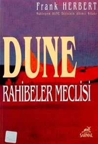 Dune: Rahibeler Meclisi (Dune Serisi 6. Kitap)