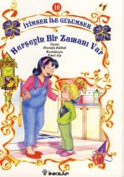 İyimser ile Gülümser 10 Herşeyin Bir Zamanı Var