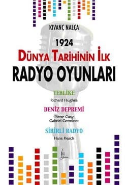 Dünya Tarihinde İlk Radyo Oyunları