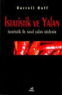 İstatistik ve Yalan - İstatistik ile Nasıl Yalan Söylenir