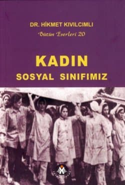 Kadın - Sosyal Sınıfımız -Bütün Eserleri 20-