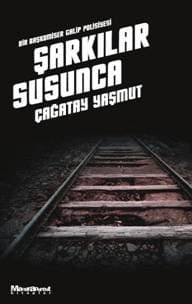 Şarkılar Susunca